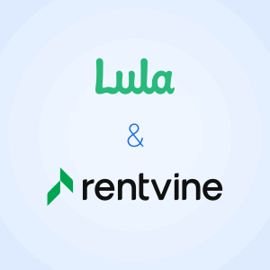 Lula Partners with Rentvine to Simplify Maintenance for Property Managers